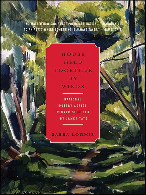 Title details for House Held Together by Winds by Sabra Loomis - Available